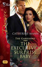 Cover of: The Executive's Surprise Baby by Catherine Mann, Catherine Mann