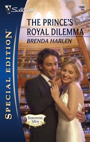Cover of: The Prince's Royal Dilemma by Brenda Harlen