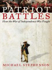 Cover of: Patriot Battles by Michael Stephenson
