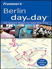 Cover of: Frommer's Berlin Day by Day by Kerry Walker
