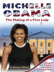 Cover of: Michelle Obama by Dawne Allette, Dawne Allette