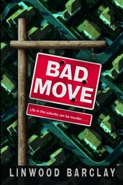 Cover of: Bad Move by Linwood Barclay