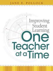 Cover of: Improving Student Learning One Teacher at a Time by Jane E. Pollock