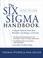 Cover of: The Six Sigma Handbook