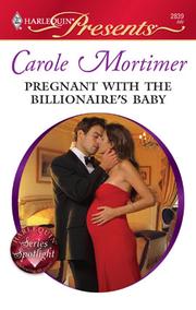 Cover of: Pregnant with the Billionaire's Baby by Carole Mortimer