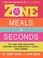 Cover of: Zone Meals in Seconds