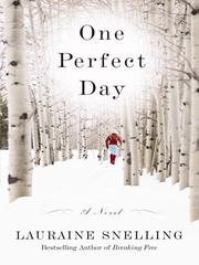 Cover of: One Perfect Day by Lauraine Snelling