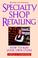 Cover of: Specialty Shop Retailing