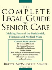 Cover of: Complete Legal Guide to Senior Care by Brette McWhorter Sember