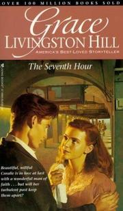Cover of: The Seventh Hour (Grace Livingston Hill #26)