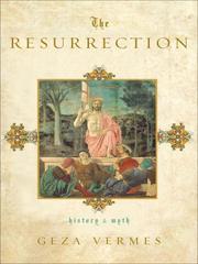 Cover of: The Resurrection by Géza Vermès