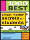 Cover of: 1000 Best Smart Money Secrets for Students by Debby Fowles