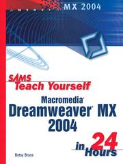 Cover of: Sams Teach Yourself Macromedia Dreamweaver MX 2004 in 24 Hours by Betsy Bruce