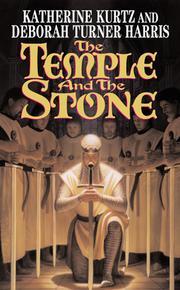 Cover of: The Temple and the Stone by Katherine Kurtz