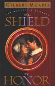Cover of: The Shield of Honor: Wakefield Dynasty #3