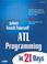 Cover of: Sams Teach Yourself ATL Programming in 21 Days