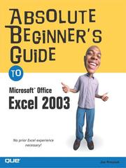 Cover of: Absolute Beginner's Guide to Microsoft Office Excel 2003 by Joe Kraynak, Joe Kraynak