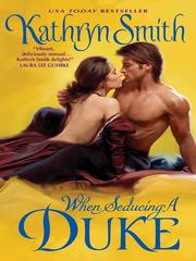 Cover of: When Seducing a Duke by Kathryn Smith, Kathryn Smith