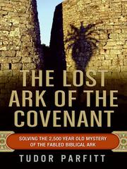 Cover of: The Lost Ark of the Covenant by Tudor Parfitt