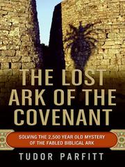 Cover of: The Lost Ark of the Covenant by Tudor Parfitt, Tudor Parfitt