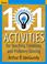 Cover of: 101 Activities for Teaching Creativity and Problem Solving