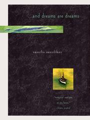 Cover of: ...And Dreams Are Dreams by Vasilēs Vasilikos