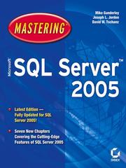 Cover of: Mastering Microsoft SQL Server 2005 by Mike Gunderloy