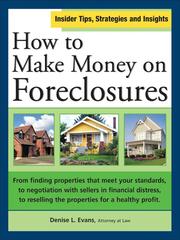 Cover of: How to Make Money on Foreclosures by Denise L. Evans