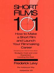 Cover of: Short Films 101 by Frederick Levy