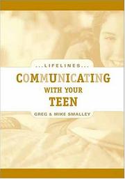 Book cover: Communicating With Your Teen (Life Lines) | Greg Smalley