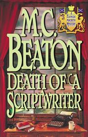 Cover of: Death of a Scriptwriter by M. C. Beaton