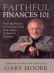 Cover of: Faithful Finances 101 by Gary D. Moore