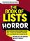 Cover of: The Book of Lists: Horror