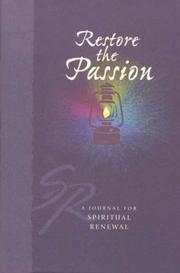 Cover of: Restore the Passion (Spiritual Renewal Products (NLT))