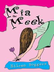 Cover of: Mia the Meek by Eileen Boggess, Eileen Boggess