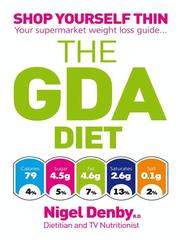 Cover of: The GDA Diet by Nigel Denby, Nigel Denby