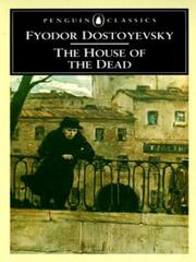 Cover of: The House of the Dead by Фёдор Михайлович Достоевский