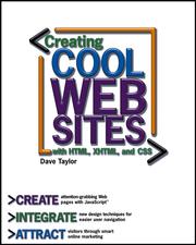 Cover of: Creating Cool Web Sites with HTML, XHTML, and CSS by Dave Taylor