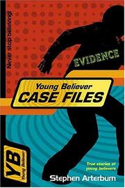 Cover of: Young Believer Case Files by Stephen Arterburn, Carol Wilde, Gary Wilde