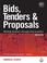 Cover of: Bids Tenders & Proposals