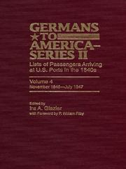 Cover of: Germans to America (Series II), Volume 4, November 1846-July 1847