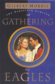 Cover of: A Gathering of Eagles: Wakefield Dynasty #7