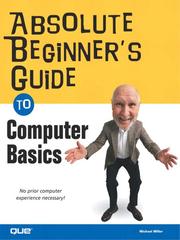 Cover of: Absolute Beginner's Guide to Computer Basics by Michael Miller