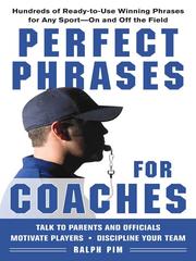 Cover of: Perfect Phrases for Coaches by Ralph L. Pim, Ralph L. Pim