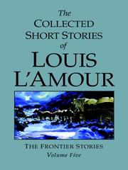 Cover of: The Collected Short Stories of Louis L'Amour, Volume Five by Louis L'Amour, Louis L'Amour