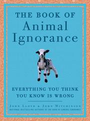 Cover of: The Book of Animal Ignorance by John Mitchinson