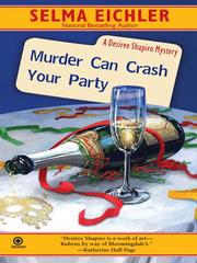 Cover of: Murder Can Crash Your Party | Selma Eichler