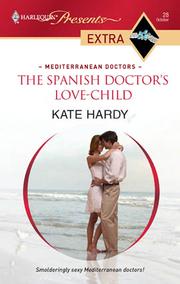 Cover of: The Spanish Doctor's Love-Child by Kate Hardy