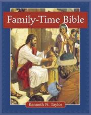 Cover of: Family-time Bible by Kenneth Nathaniel Taylor