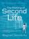Cover of: The Making of Second Life